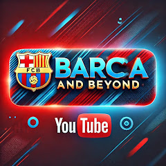 Barca and Beyond