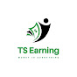 TS Earning