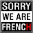 @sorrywearefrench