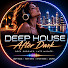 uK6Dw81n8Hw-channel-avatar-Deep House After Dark