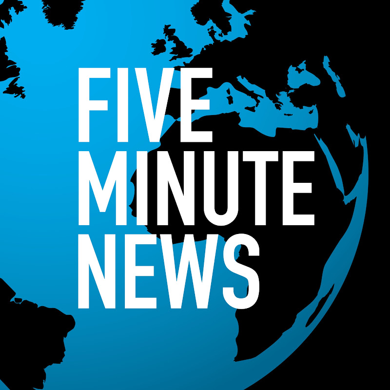 FIVE MINUTE NEWS