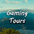 Gaming Tours