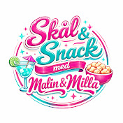 Skål & Snack med Malin & Milla