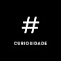 Hashtag Curiosidade