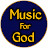 Music For God