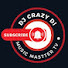 HxWb99TZ_h0-channel-avatar-DJ CRAZY DI  MUSIC MASTER