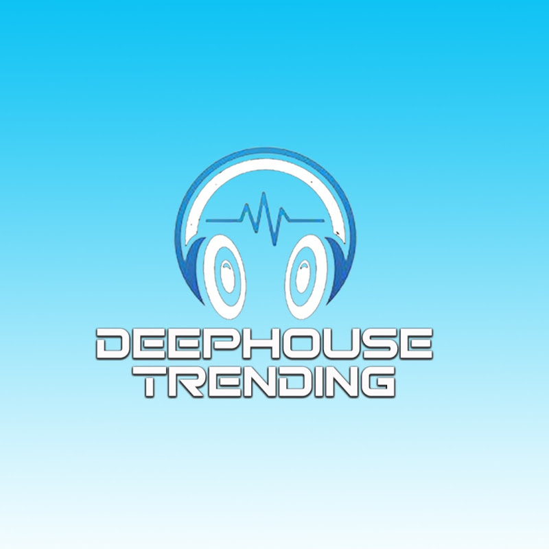 DEEPHOUSE TRENDING