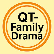QT- Family Drama