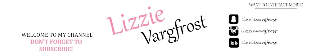 Lizzie Vargfrost यूट्यूब चैनल अवतार