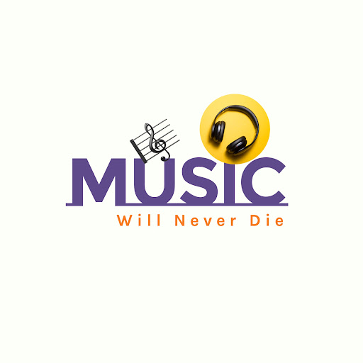 Music Will Never Die