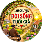 ĐỜI SỐNG TUỔI GIÀ