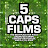 5 CAPS FILMS