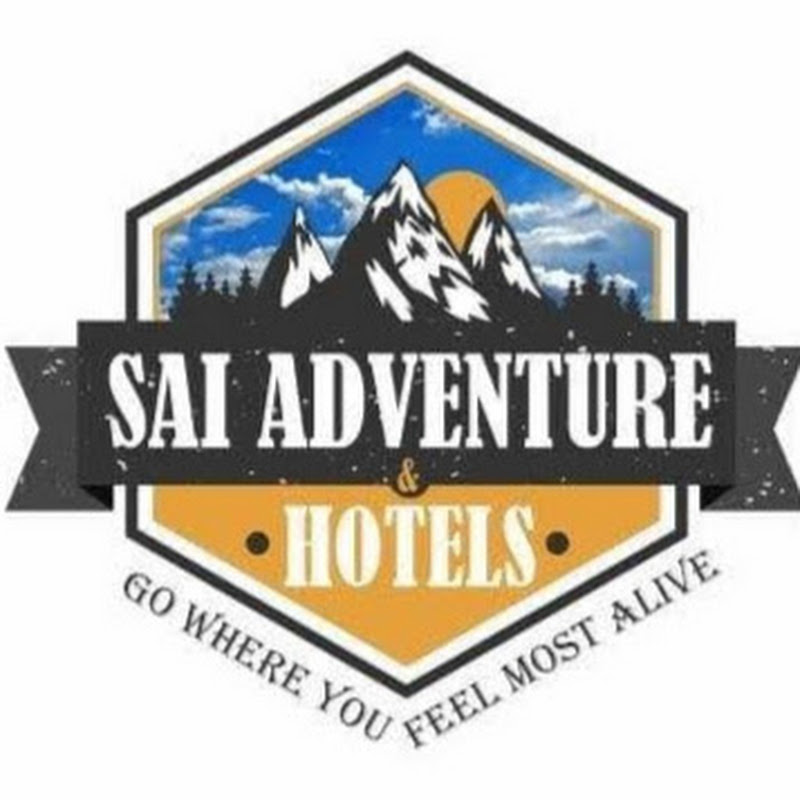 SAI ADVENTURE AND HOTELS