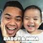 DADDY & MIKA CHANNEL 