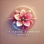 Finding Flowers Podcast logo