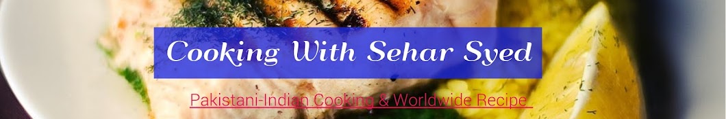 Cooking With Sehar Syed YouTube channel avatar