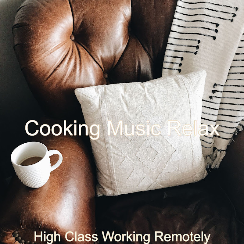 Cooking Music Relax - Topic