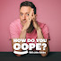 Ev2EhNEtGP0-channel-avatar-How Do You Cope? with John Robins