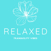 Relaxed Tranquility Vibes