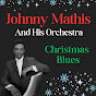 Johnny Mathis and His Orchestra - Topic - Youtube