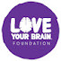 zo9LAxFLqEI-channel-avatar-LoveYourBrain Foundation