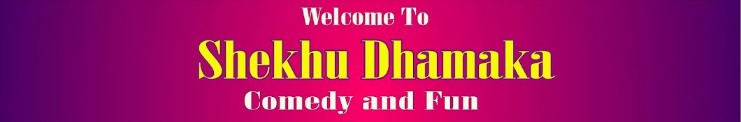Shekhu Dhamaka à¤¸à¥‡à¤–à¥ à¤§à¤®à¤¾à¤•à¤¾ YouTube kanalı avatarı