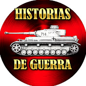HISTORIAS DE GUERRA - SEGUNDA GUERRA MUNDIAL