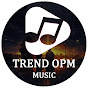 Trend OPM Music