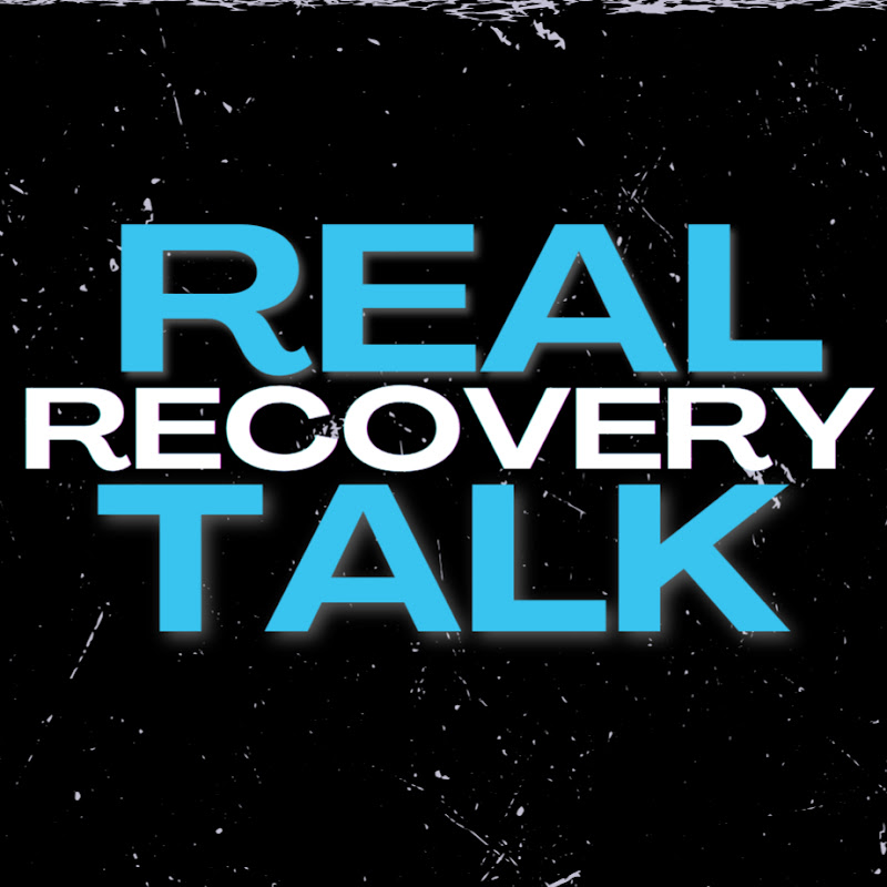 Real Recovery Talk