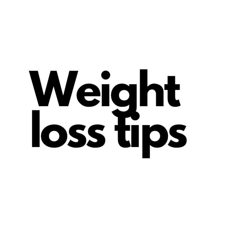 Weight Loss tips