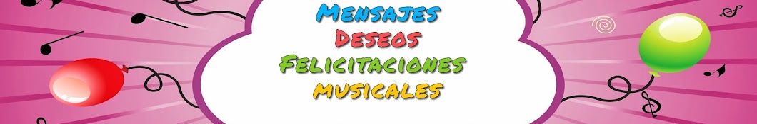 Mensajes Deseos Felicitaciones यूट्यूब चैनल अवतार