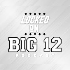 Locked On Big 12