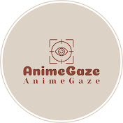 AnimeGaze