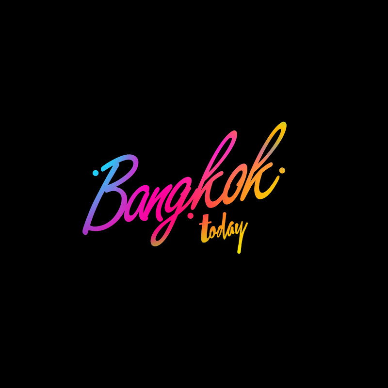 Bangkok TODAY