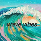 Wave Vibes
