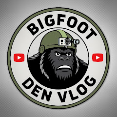 Bigfoot DEN vlog