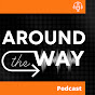 Around the Way Podcast YouTube Profile Photo