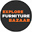 Explore Furniture Bazaar