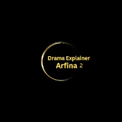 Drama Explainer Arfina 2
