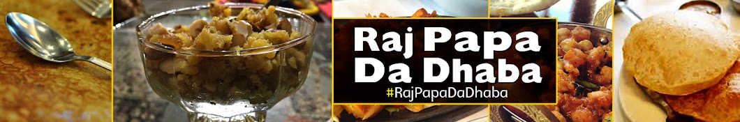 Raj Papa Da Dhaba رمز قناة اليوتيوب