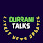 Durrani Talks