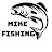 Mike Fishing