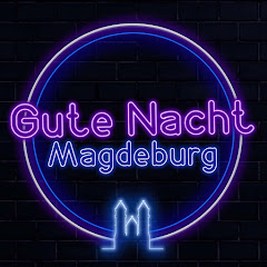 Gute Nacht Magdeburg