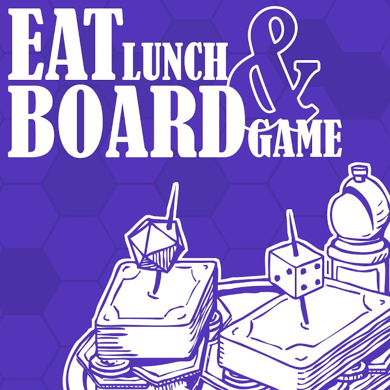 Eat Lunch & Board Game Podcast