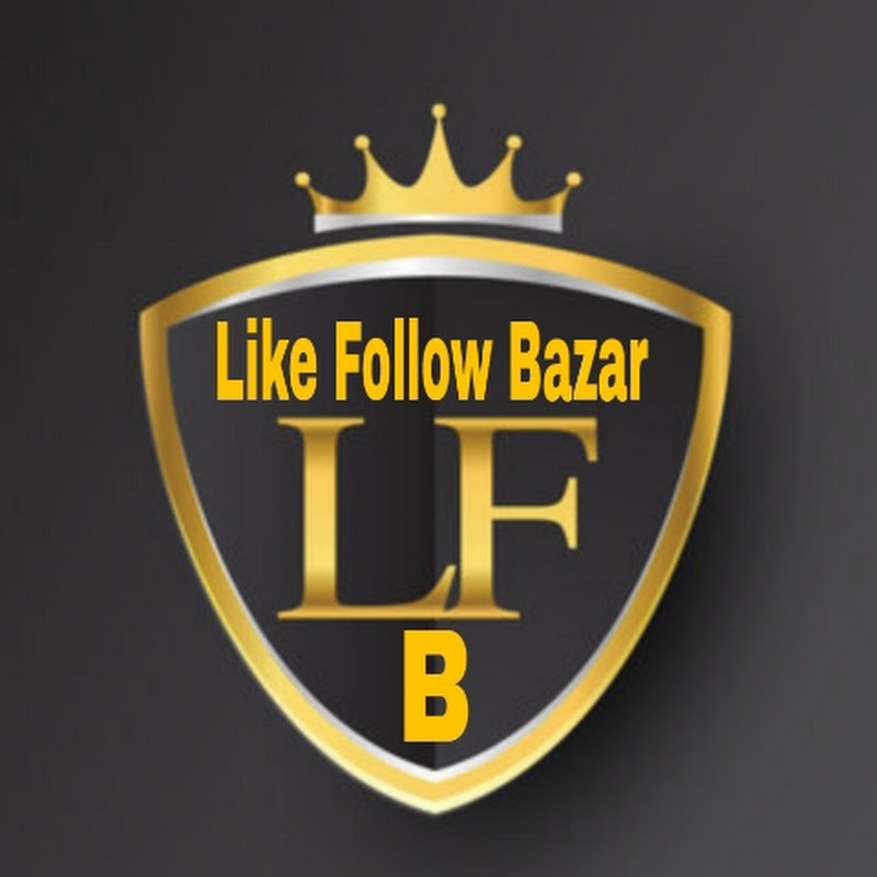 Like Follow Bazar YouTubeチャンネル画像