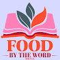 Food By The Word Media  logo