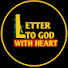 9ZOT12L7Ytg-channel-avatar-Letter To God With Heart