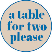 A Table for Two Please