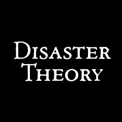 Disaster Theory