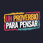 Un Proverbio Para Pensar logo